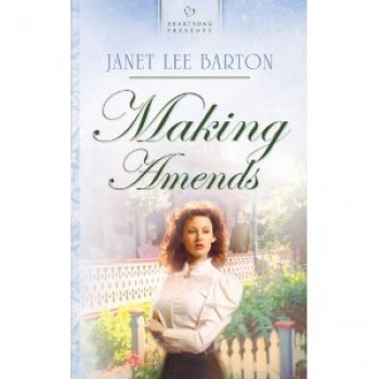 Making Amends by Janet Lee Barton 